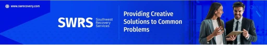 How to Collect Debt from Tenants: 5 Tips for Property Owners 5 Southwest Recovery Services banner.