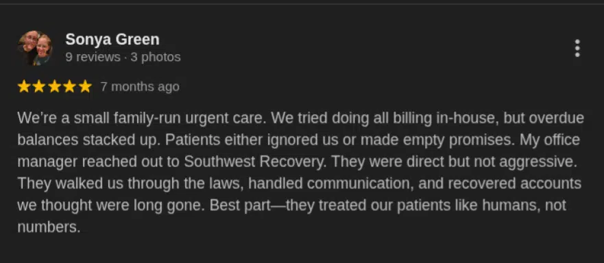 Commercial Collection Agency in Plano, TX: Best Companies, Price & Reviews 4 Screenshot of a 5-star Google review from Sonya Green praising Southwest Recovery Services for professional debt collection assistance for an urgent care facility.
